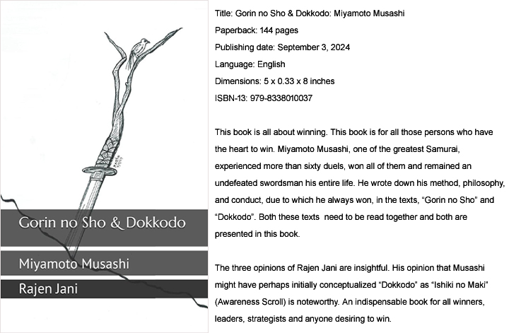 Gorin no Sho & Dokkodo: Miyamoto Musashi by Rajen Jani